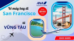 Vé máy bay đi San Francisco tại Vũng Tàu