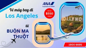 Vé máy bay đi Los Angeles tại Buôn Ma Thuột