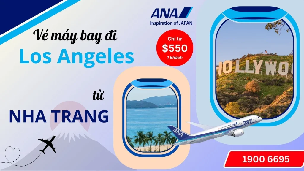 Vé máy bay đi Los Angeles tại Nha Trang