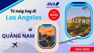 Vé máy bay đi Los Angeles tại Quảng Nam