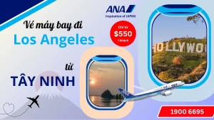 Vé máy bay đi Los Angeles tại Tây Ninh