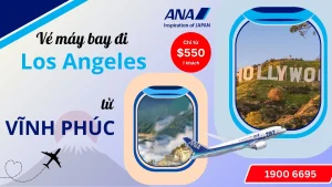 Vé máy bay đi Los Angeles tại Vĩnh Phúc