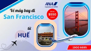 Vé máy bay đi San Francisco tại Huế