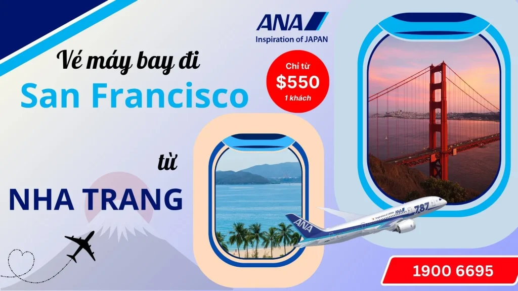 Vé máy bay đi San Francisco tại Nha Trang