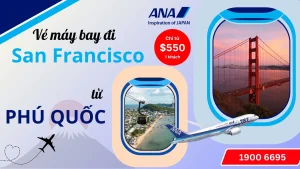 Vé máy bay đi San Francisco tại Phú Quốc