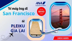 Vé máy bay đi San Francisco tại Pleiku Gia Lai