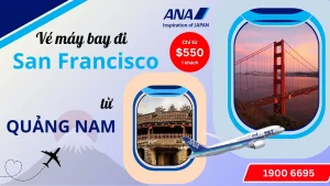 Vé máy bay đi San Francisco tại Quảng Nam