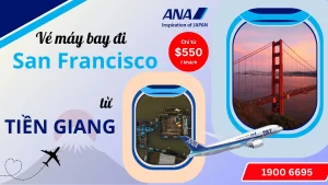 Vé máy bay đi San Francisco tại Tiền Giang